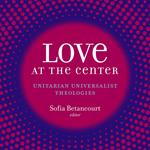 Love at the Center