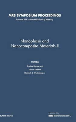 Nanophase and Nanocomposite Materials II: Volume 457 - cover