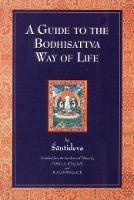 A Guide to the Bodhisattva Way of Life - Santideva - cover