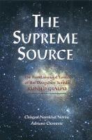The Supreme Source: The Fundamental Tantra of Dzogchen Semde - Chogyal Namkhai Norbu,Adriano Clemente - cover