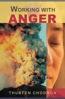 Working with Anger - Thubten Chodron - cover