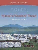 Manual of Standard Tibetan: Language and Civilization - Nicolas Tournadre,Sangda Dorje - cover