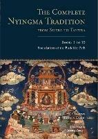 The Complete Nyingma Tradition from Sutra to Tantra, Books 1 to 10: Foundations of the Buddhist Path - Choying Tobden Dorje - cover