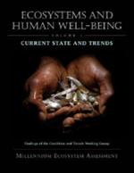 Ecosystems and Human Well-Being: Current State and Trends: Findings of the Condition and Trends Working Group