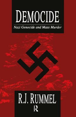 Democide: Nazi Genocide and Mass Murder - cover