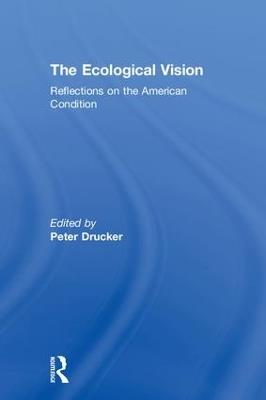 The Ecological Vision: Reflections on the American Condition - cover