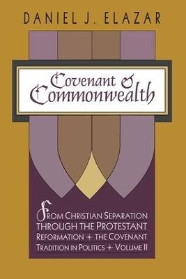 Covenant and Commonwealth - Daniel Elazar - cover