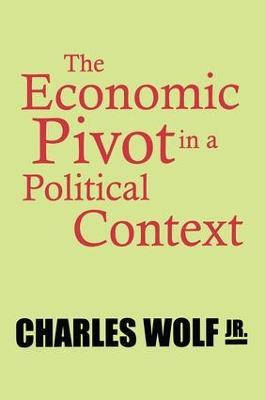 The Economic Pivot in a Political Context - cover