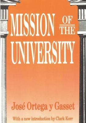 Mission of the University - Gerard Chaliand,Jose Ortega y Gasset - cover