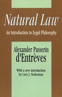 Natural Law: An Introduction to Legal Philosophy - Alexander Passerin d'Entreves - cover