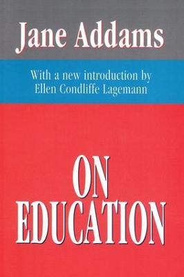 On Education - Jane Addams - cover