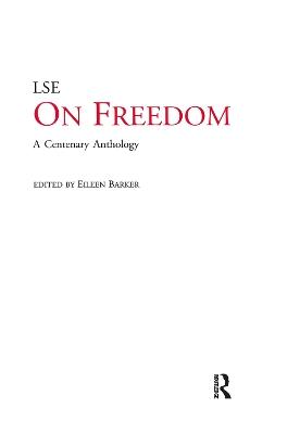 On Freedom: A Centenary Anthology - Eileen Barker - cover