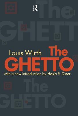 The Ghetto - Louis Wirth - cover