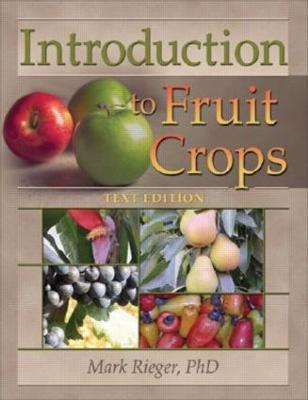 Introduction to Fruit Crops - Mark Rieger - cover
