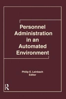 Personnel Administration in an Automated Environment - Philip E Leinbach - cover