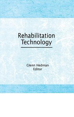 Rehabilitation Technology - Glenn E Hedman - cover