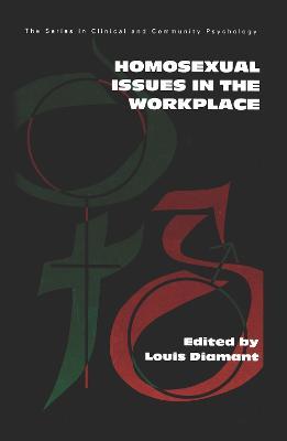 Homosexual Issues In The Workplace - Louis Diamant - cover
