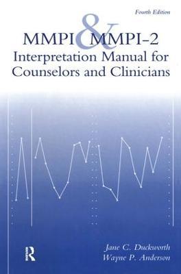 MMPI And MMPI-2: Interpretation Manual For Counselors And Clinicians - Jane C. Duckworth,Wayne P. Anderson - cover