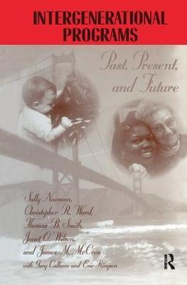 Intergenerational Programs: Past,Present And Future - Sally Newman - cover