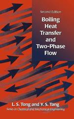 Boiling Heat Transfer And Two-Phase Flow
