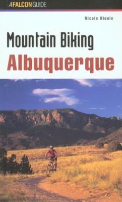 Mountain Biking Albuquerque - Nicole Blouin - cover