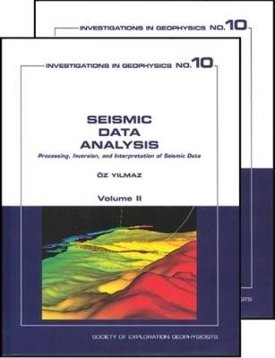 Seismic Data Analysis: Processing, Inversion, and Interpretation of Seismic Data (2 Volumes) - OEz Yilmaz - cover