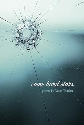 Some Hard Stars - David Thacker - cover