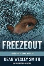 Freezeout: A Cold Poker Gang Mystery Novel