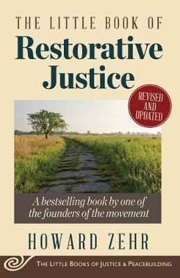 The Little Book of Restorative Justice: Revised and Updated - Howard Zehr - cover
