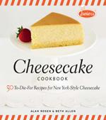 Junior's Cheesecake Cookbook
