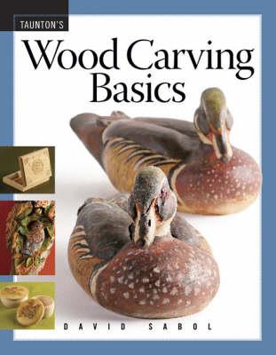 Wood Carving Basics - D Sabol - cover