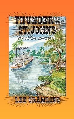 Thunder on the St. Johns - Lee Gramling - cover