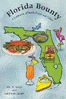Florida Bounty: A Celebration of Florida Cuisine and Culture - Sandra M Jacobs - cover