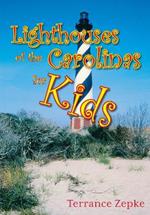 Lighthouses of the Carolinas for Kids