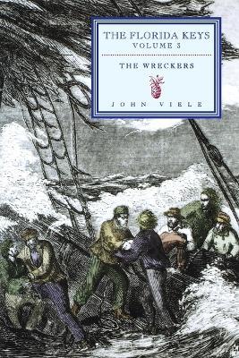 The Wreckers: The Florida Keys - John Viele - cover