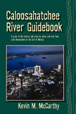 Caloosahatchee River Guidebook - Kevin M McCarthy - cover
