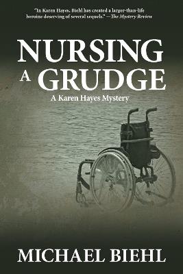 Nursing a Grudge - Michael Biehl - cover