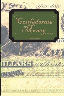 Confederate Money - Paul Varnes - cover