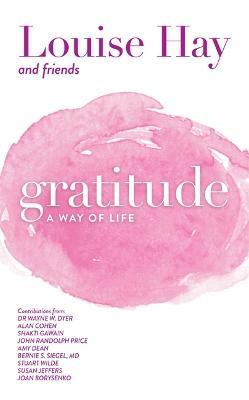 Gratitude: A Way of Life - Louise Hay - cover