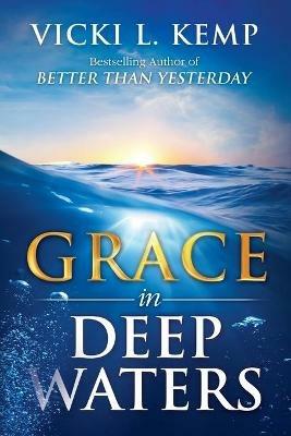 Grace in Deep Waters - Vicki L Kemp - cover