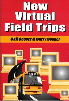 New Virtual Field Trips - Gail Cooper,Garry Cooper - cover