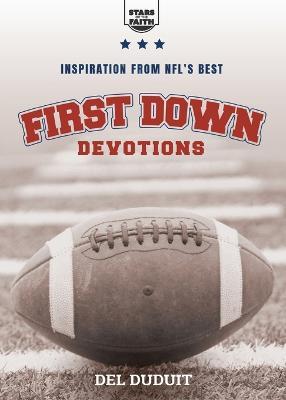 First Down Devotions: Inspiration from the NFL's Best - Del Duduit - cover