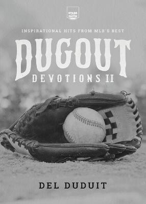 Dugout Devotions II: Inspirational Hits from Mlb's Best - del Duduit - cover