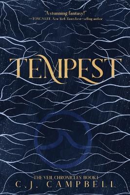 Tempest: The Veil Chronicles, Book One - Cj Campbell - cover