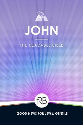 The Readable Bible: John - cover