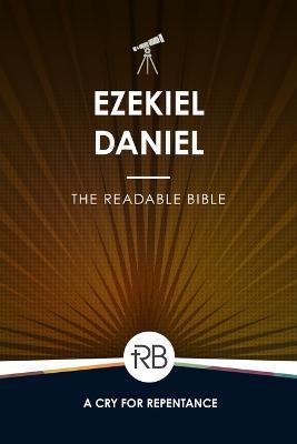 The Readable Bible: Ezekiel & Daniel - cover
