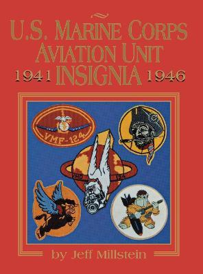U.S. Marine Corps Aviation Unit Insignia - Jeff Millstein - cover