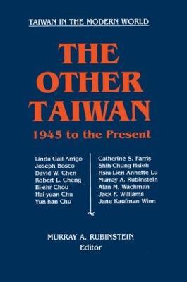 The Other Taiwan, 1945-92 - Murray A. Rubinstein - cover
