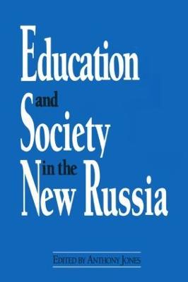 Education and Society in the New Russia - David M Jones - cover