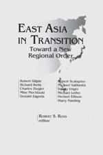 East Asia in Transition:: Toward a New Regional Order